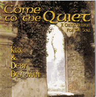 CD 'Come to the Quiet' van Kirk en Deby Dearman